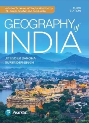 Book cover number 1 for Geography Of India written by Surender Singh, Jitender Saroha published by Pearson Education