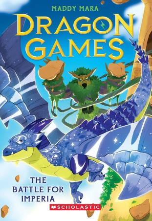 Book cover number 1 for Dragon Games 3 : The Battle For Imperia written by Maddy Mara published by Scholastic