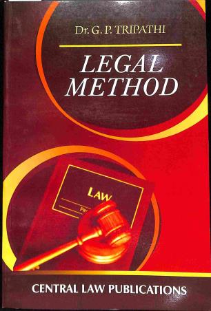 Book cover number 1 for Legal Method written by G. P. Tripathi published by Central Law Publication