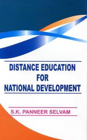 Book cover number 1 for Distance Education For National Development written by S. K. Panneer Selvam published by APH Publishing Corporation