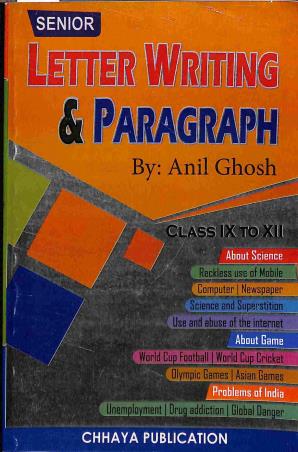 Book cover number 1 for Senior Letter Writting & Paragraph Class 9 To 12 written by NA published by Chhaya Publication