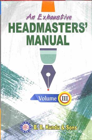 Book cover number 1 for An Exhaustive Headmaster Manual Part 3 written by NA published by B. B. Kundu & Sons.