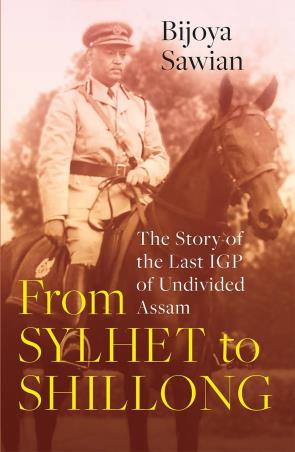 Book cover number 1 for From Sylhet To Shillong written by Bijoya Sawian published by Speaking Tiger Publishing Private Limited