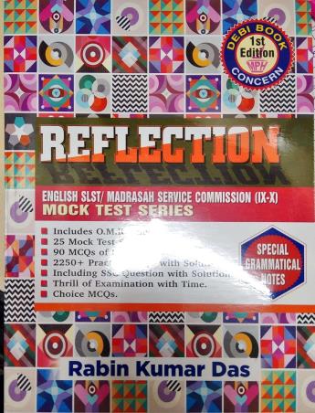 Book cover number 1 for Reflection English SLST/ Madrasah Service Commission (9-10) Mock Test Series written by Rabin Kumar Das published by Debi Book Concern