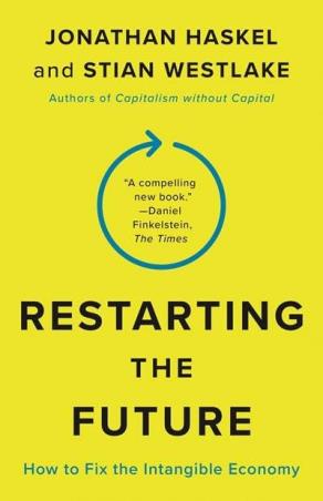 Book cover number 1 for Restarting The Future written by Jonathan Haskel, Stian Westlake published by Columbia Business School