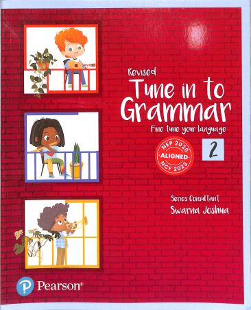 Book cover number 1 for Revised Tune In To Grammar Fine Tune Your Language 2 (NEP 2020 / NCF 2023) written by Swarna Joshna published by Pearson Education