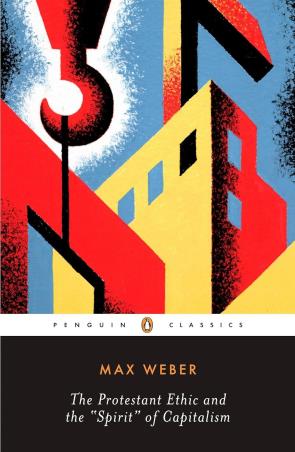 Book cover number 1 for The Protestant Ethic And The "Spirit" Of Capitalism written by Max Weber published by Penguin Modern Classics