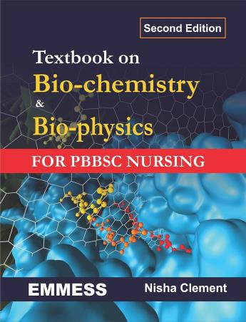 Book cover number 1 for Textbook On Bio-Chemistry & Bio-Physics For PBBSC Nursing written by Nisha Clement published by Emmess Medical Publishers