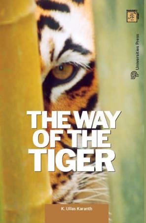 Book cover number 1 for Way Of The Tiger written by K. Ullas Karanth published by Universities Press