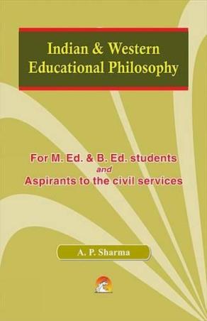 Book cover number 1 for Indian & Western Educational Philosophy written by A. P. Sharma published by Unicorn Books