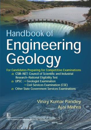 Book cover number 1 for Handbook Of Engineering Geology written by Vinay Kumar, Ajai Mishra published by CBS Publishers & Distributors Pvt. Ltd.
