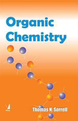 Book cover number 1 for Organic Chemistry written by Thomas N. Sorrel published by Viva Books Private Limited