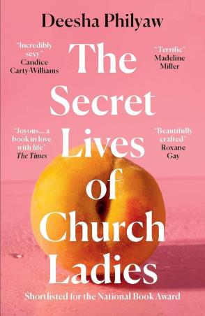 Book cover number 1 for The Secret Lives Of Church Ladies written by Deesha Philyaw published by Pushkin Press