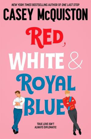 Book cover number 1 for Red, White & Royal Blue written by Casey McQuiston published by Pan Macmillan