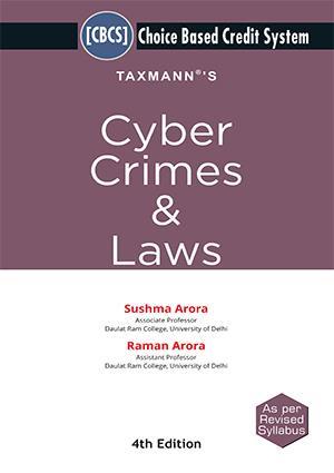 Book cover number 1 for Taxmann's Cyber Crimes & Laws written by Sushma Arora, Raman Arora published by Taxmann Publications Pvt. Ltd.