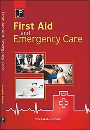 Book cover number 1 for First Aid And Emergency Care written by Meenakshi Kubde published by Jain Publications
