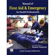 Book cover number 1 for Manual Of First Aid & Emergency For Health Professionals written by Linda Young Landesman published by Medtech