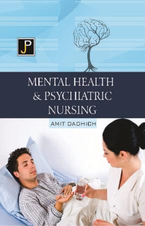 Book cover number 1 for Mental Health And Psychiatric Nursing written by Amit Dadhich published by Jain Publications