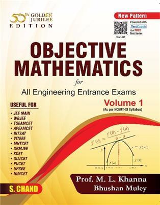 Book cover number 1 for Objective Mathematics For All Engineering Entrance Exams (Volume 1) written by M. L. Khanna, Bhushan Muley published by S. Chand Publishing