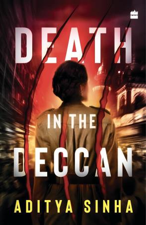Book cover number 1 for Death In The Deccan written by Aditya Sinha published by Harper Collins Publishers