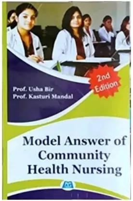 Book cover number 1 for Model Answer Of Community Health Nursing written by Usha Bir, Kasturi Mandal published by Ananda Publishers