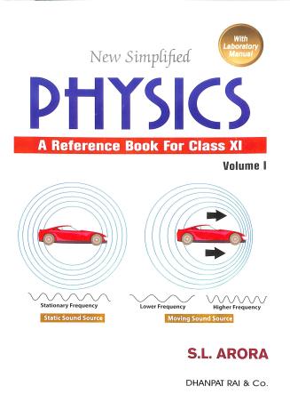 Book cover number 2 for New Simplified Physics Class 11 Volume 1 & 2 (Set Of 3 Books) 2024 Edition written by S. L. Arora published by Dhanpat Rai & Co. (Pvt.) Ltd.
