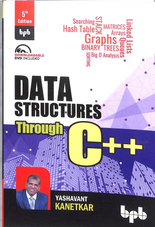 Book cover number 1 for Data Structures Through C++ written by Yashavant Kanetkar published by BPB Publications