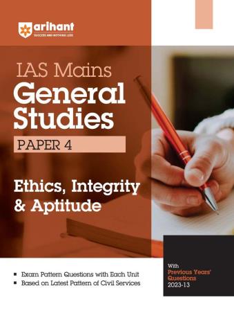 Book cover number 1 for IAS Mains General Studies Paper 4 Ethics Integrity & Aptitude written by Mohit Sharma, Sujit Kumar, Priya Goel published by Arihant Publications (India) Limited