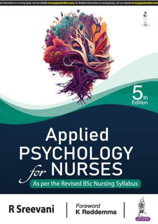 Book cover number 1 for Applied Psychology For Nurses written by R. Sreevani published by Jaypee Brothers Medical Publishers (P) Ltd.