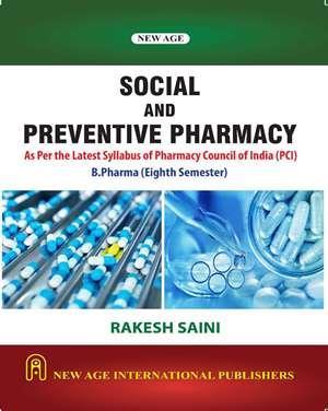 Book cover number 1 for Social And Preventive Pharmacy written by Rakesh Saini published by New Age International (P) Limited, Publishers