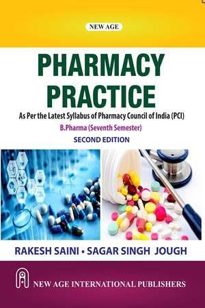 Book cover number 1 for Pharmacy Practice written by Rakesh Saini, Sagar Singh Jough published by New Age International (P) Limited, Publishers