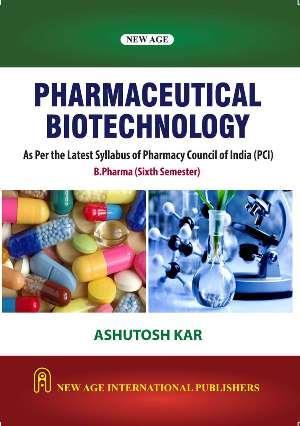 Book cover number 1 for Pharmaceutical Biotechnology written by Ashutosh Kar published by New Age International (P) Limited, Publishers