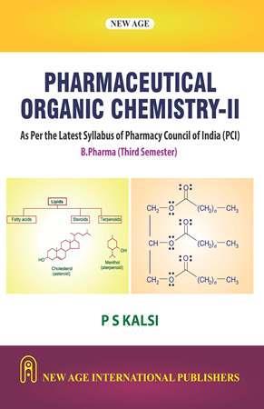Book cover number 1 for Pharmaceutical Organic Chemistry-2 written by P. S. Kalsi published by New Age International (P) Limited, Publishers