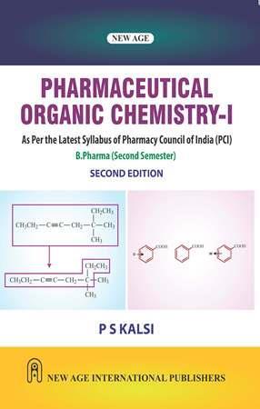 Book cover number 1 for Pharmaceutical Organic Chemistry-1 written by P. S. Kalsi published by New Age International (P) Limited, Publishers