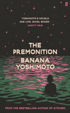 Book cover number 1 for The Premonition written by Banana Yoshimoto published by Faber & Faber
