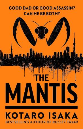 Book cover number 1 for The Mantis written by Kotaro Isaka published by Harvill Secker