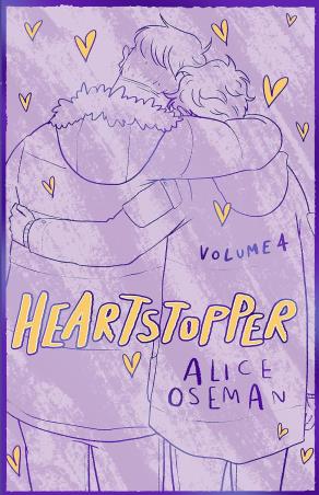 Book cover number 1 for Heartstopper Volume 4 written by Alice Oseman published by Hodder Children's Books