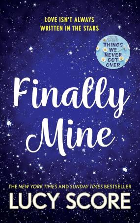 Book cover number 1 for Finally Mine written by Lucy Score published by Hodder Paperbacks