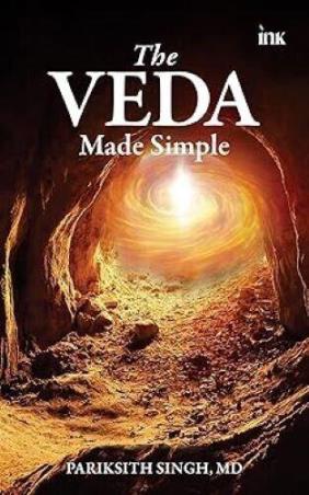 Book cover number 1 for The Veda Made Simple written by Pariksith Singh published by Bloomsbury Publishing