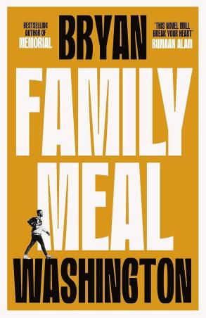 Book cover number 1 for Family Meal written by Bryan Washington published by Atlantic