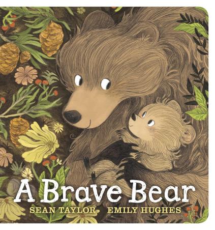 Book cover number 1 for A Brave Bear written by Sean Taylor published by Walker Books