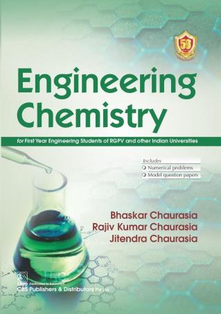 Book cover number 1 for Engineering Chemistry written by Bhaskar Chaurasia, Rajiv Kumar Chaurasia, Jitendra Chaurasia published by CBS Publishers & Distributors Pvt. Ltd.
