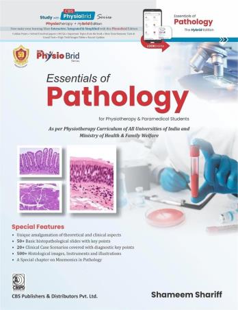 Book cover number 1 for Essentials Of Pathology For Physiotherapy & Paramedical Students written by Shameem Shariff published by CBS Publishers & Distributors Pvt. Ltd.