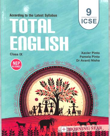 Book cover number 1 for Total English Class 9 ICSE (2026 Syllabus) NEP written by Xavier Pinto published by Morning Star