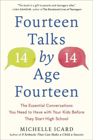 Book cover number 1 for Fourteen Talks By Age Fourteen written by Michelle Icard published by Rodale Books