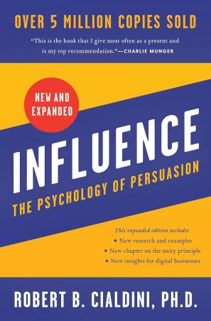 Book cover number 1 for Influence : The Psychology Of Persuasion written by Robert B. Cialdini published by Harper Collins Publishers