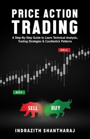 Book cover number 1 for Price Action Trading written by Indrazith Shantharaj published by Manjul Publishing House