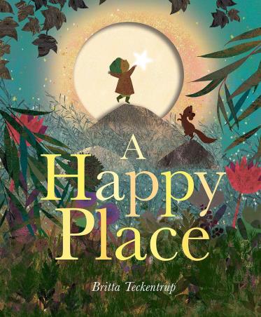 Book cover number 1 for A Happy Place written by Britta Teckentrup published by Little Tiger Press