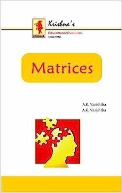 Book cover number 1 for Matrices written by A. R. Vasishtha published by Krishna's Educational Publishers