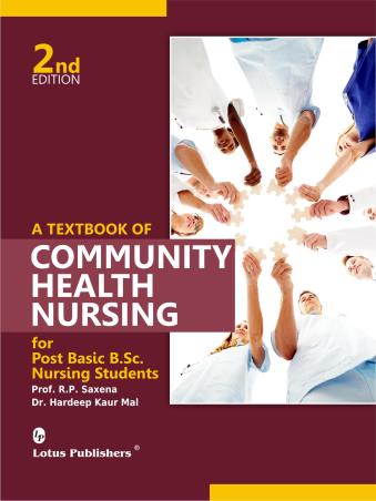 Book cover number 1 for Textbook Of Community Health Nursing For Post Basic B.Sc. Nursing written by R. P. Saxena, Hardeep Kaur Mal published by Lotus Publishers